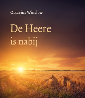 De Heere is nabij