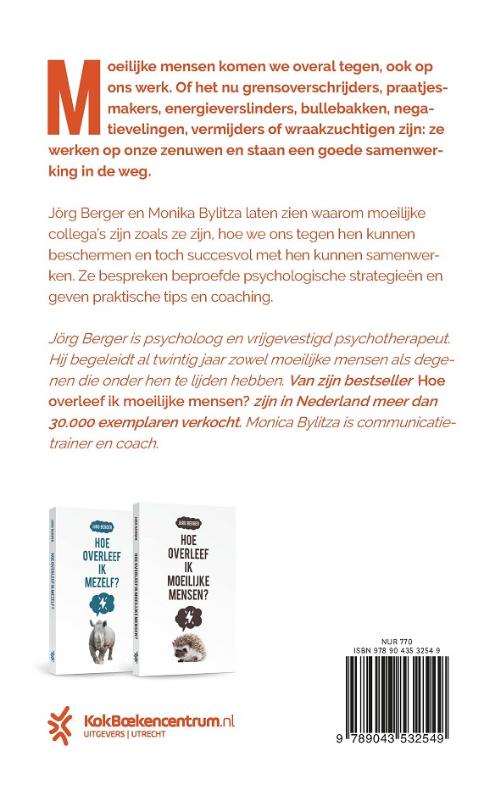 Hoe overleef ik moeilijke collega's?